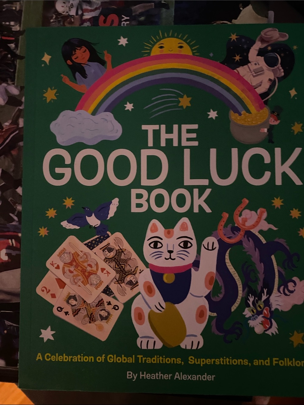The Good Luck Book by Heather Alexander